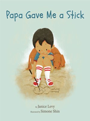 cover image of Papa Gave Me a Stick